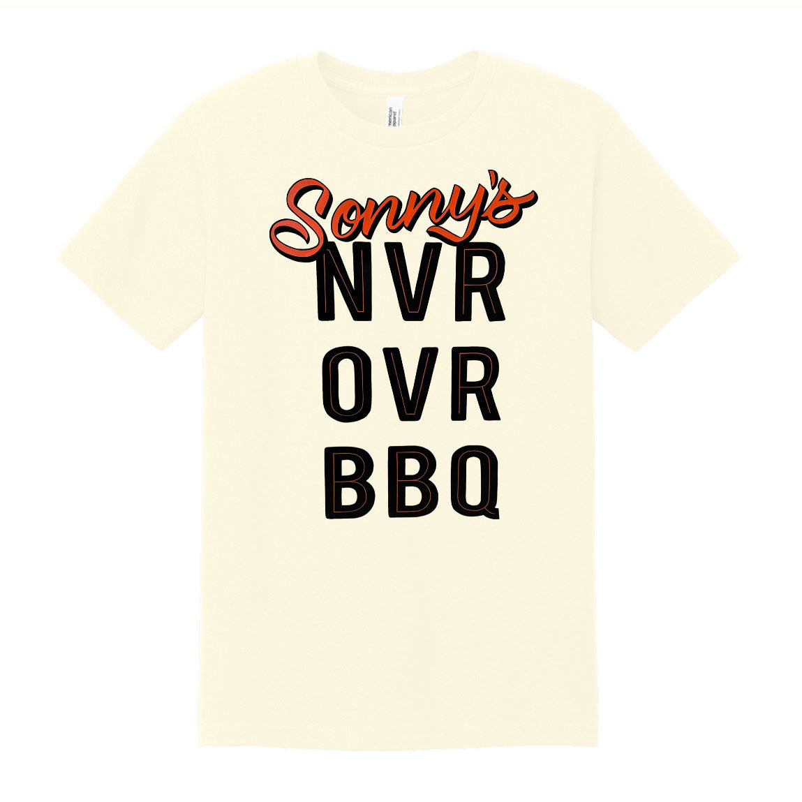 Sonny’s NVR OVR BBQ Tee